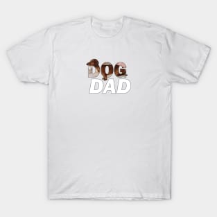 DOG DAD - Dachshund oil painting word art T-Shirt